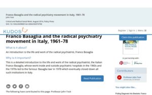 The best article I’ve found about Basaglia closing all the Asylums in Italy (as well as across the world)